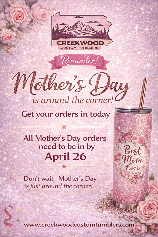20oz. Skinny Mother's Day Tumbler - Pre-Order